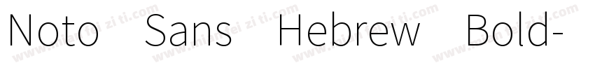 Noto Sans Hebrew Bold字体转换